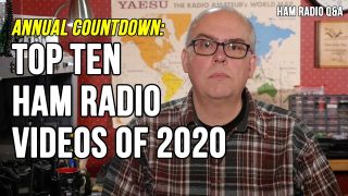 The Top 10 Amateur Radio Videos of 2020 - Ham Radio Q&A